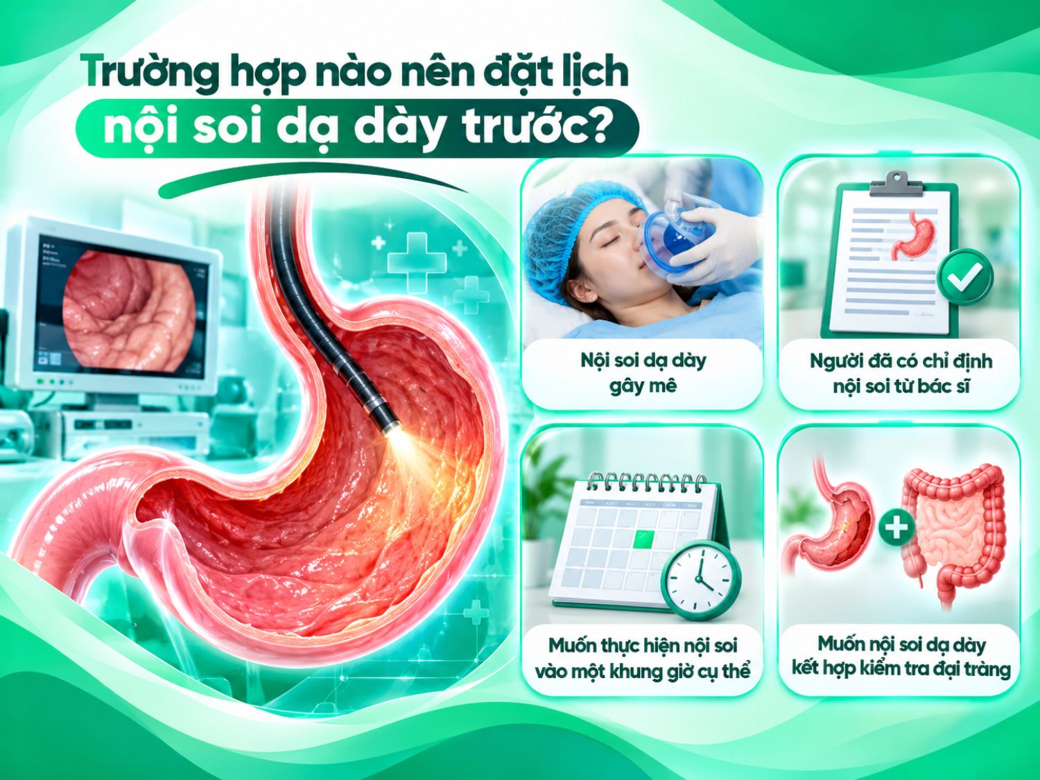 Người bệnh nên cân nhắc đặt lịch trước khi cần nội soi gây mê, đã có chỉ định từ bác sĩ, muốn chọn khung giờ cụ thể hoặc thực hiện nội soi dạ dày kết hợp kiểm tra đại tràng.