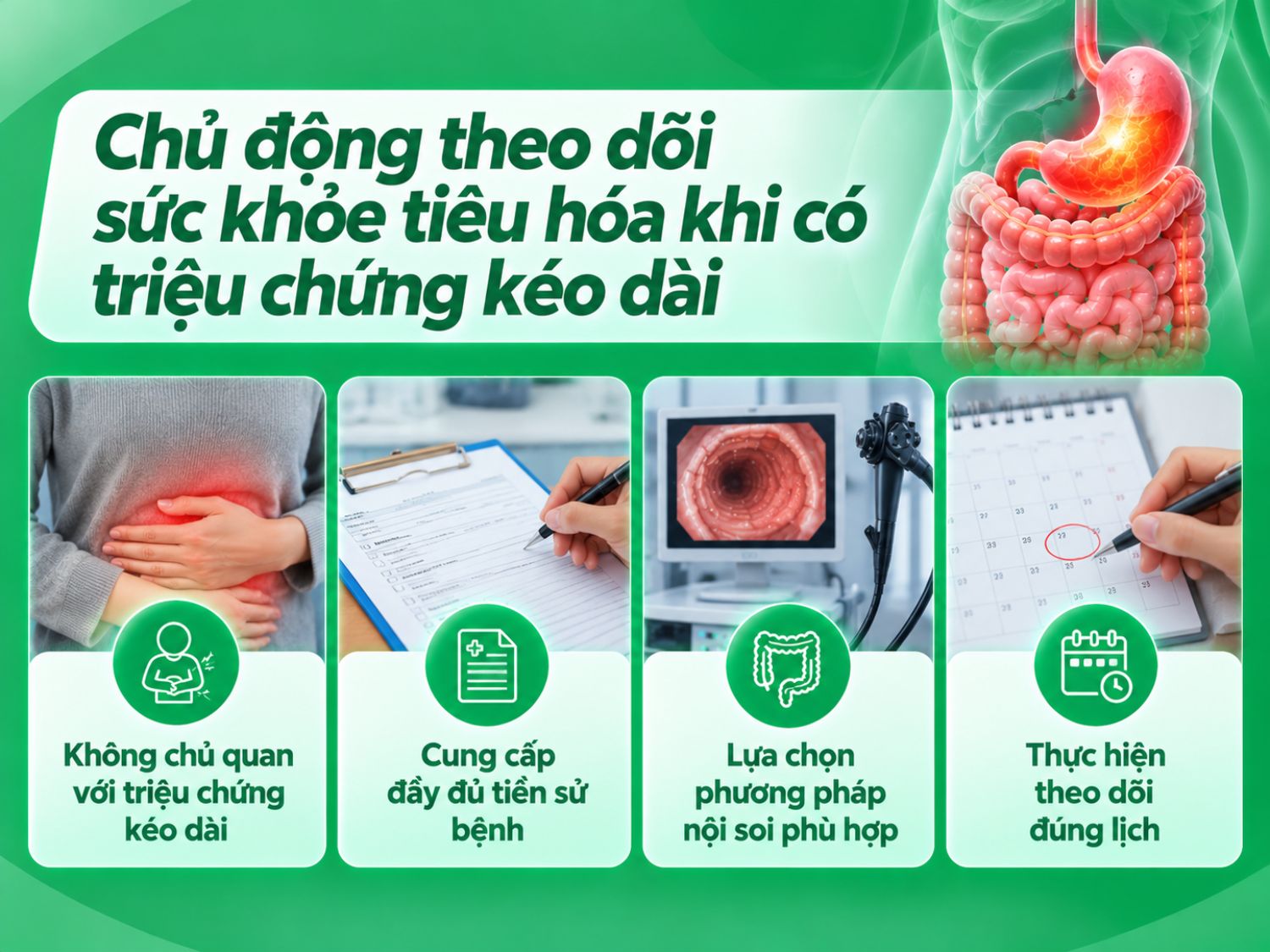 Khi có triệu chứng tiêu hóa kéo dài, người bệnh cần chủ động thăm khám, cung cấp đầy đủ tiền sử bệnh, thực hiện nội soi khi có chỉ định và tuân thủ lịch theo dõi để phát hiện, xử trí kịp thời các bất thường đường tiêu hóa.