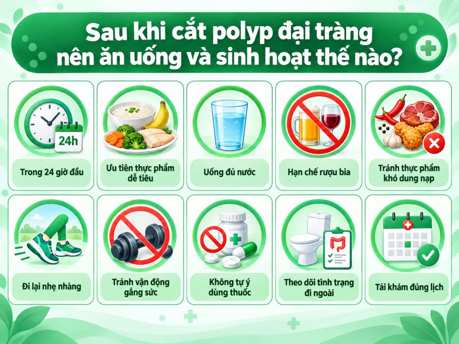 Sau cắt polyp đại tràng, người bệnh nên ưu tiên ăn uống dễ tiêu, nghỉ ngơi hợp lý, tránh vận động gắng sức và theo dõi tình trạng đi ngoài để hỗ trợ hồi phục an toàn.